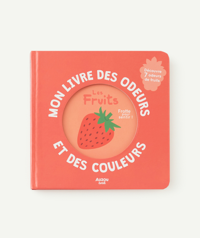   - MON LIVRE DES ODEURS ET DES COULEURS - LES FRUITS